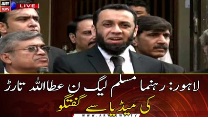Lahore: PML-N leader Attaullah Tarar talks to media