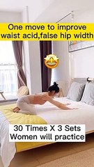 One move to improve wasit acid, false hip width only on everytimemasti
