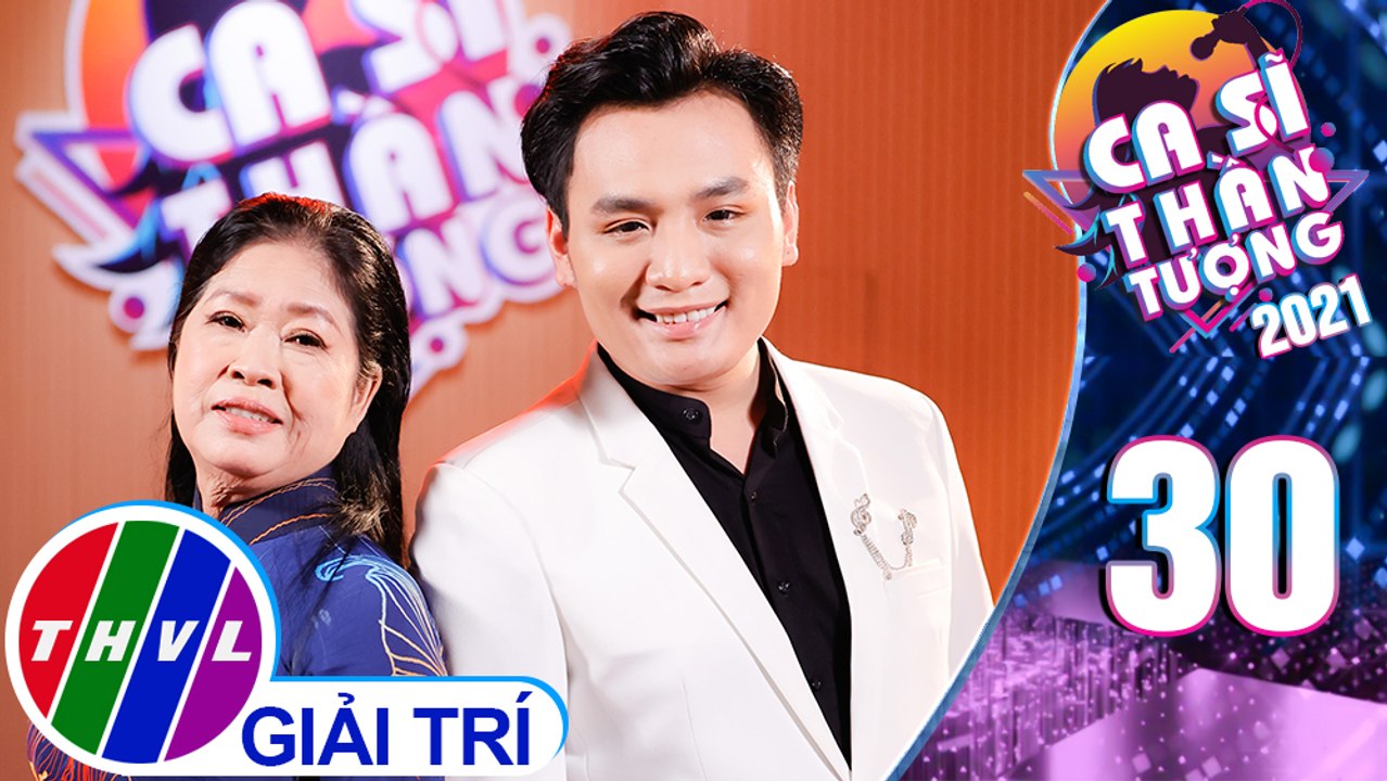 Ca sĩ thần tượng 2021 - Tập 30: Gọi Tên Bốn Mùa - Kim Lan, Bình Nguyên
