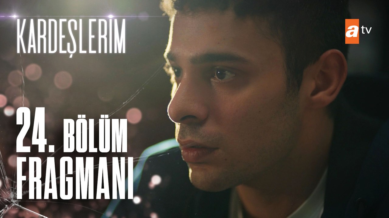kardeslerim 23 bolum fragmani artik babam degilsin dailymotion video
