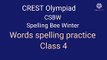 Spelling Bee words practice class 4( part 1)