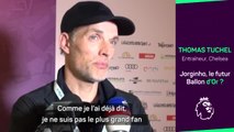 Ballon d'Or - Tuchel pas fan du ballon d'or mais fan de Jorginho