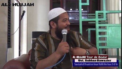 Tips Dakwah _ Kepada Orang Belum Kenal Sunnah - Ustadz Subhan Bawazier