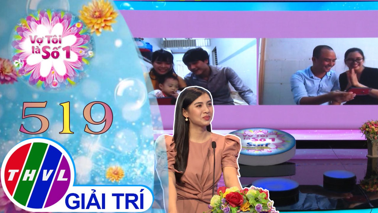 Vợ tôi là số 1 (10/10/2021)