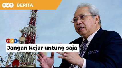 Telco disaran jangan hanya kejar untung, tingkatkan perkhidmatan