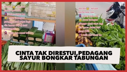 Cinta Tak Direstui karena Bukan PNS, Pedagang Sayur Bongkar Tabungan, Sehari Bisa Segini