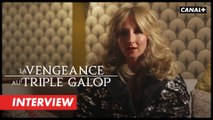 La Vengeance au Triple Galop - L'interview d'Audrey Lamy
