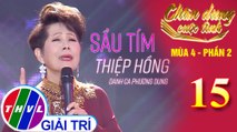 Chân dung cuộc tình Mùa 4 Phần 2 - Tập 15: Sầu tím thiệp hồng - Phương Dung