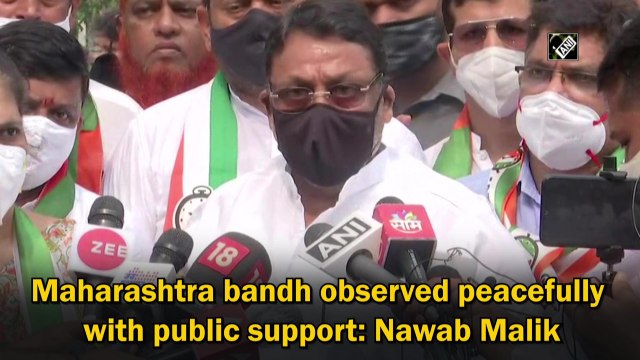 Maharashtra bandh observed peacefully with public support: Nawab Malik