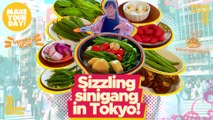 Sizzling sinigang in Tokyo! | Make Your Day