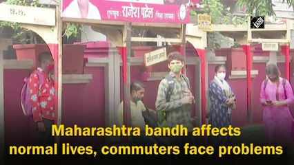 Maharashtra bandh affects normal lives; commuters face problems