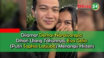 Dilamar Demas Narawangsa Dihari Ulang Tahunnya, Eva Celia (Putri sophia latjuba) Menangis Histeris