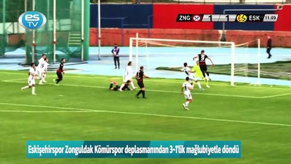Zonguldak Kömürspor - Eskişehirspor: 3 - 1 (Maç sonucu)