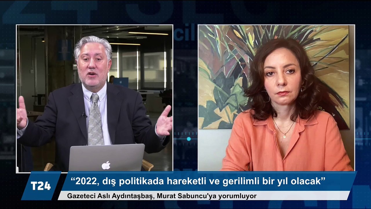 Aslı Aydıntaşbaş: Türkiye tehlikeli bir yalnızlık içinde, 2022, içeride ve dışarda zor geçecek; Türkiye’nin muhatapları, ‘ne olacak’ diye 2023’ü bekliyor