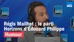 Régis Mailhot : Horizons, le nouveau parti d'Édouard Philippe