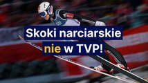 Skoki narciarskie nie w TVP