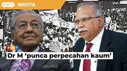 Dr M antara punca perpecahan kaum, kata P Ramasamy