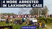 Lakhimpur violence: 4 more including a local BJP leader arrested | Ashish Mishra | Oneindia News