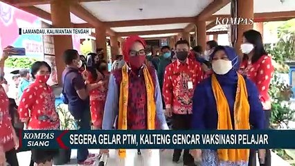 Siap-siap Gelar Sekolah Tatap Muka, Kalteng Gencar Vaksinasi Pelajar