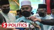 PAS: Let’s wait and see if we contest in same seats as Umno and Bersatu