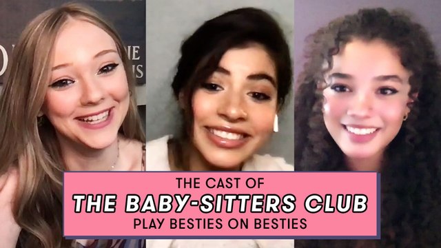 Cast of Netflix' 'The Baby-Sitters Club' Spill Group Chat Secrets | Besties on Besties | Seventeen