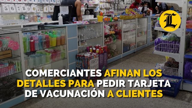 Comerciantes afinan los detalles para pedir tarjeta de vacunación a clientes