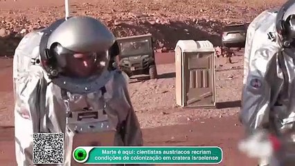Marte é aqui: cientistas austríacos recriam condições de colonização em cratera israelense
