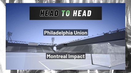 Montreal Impact vs Philadelphia Union: Both Teams To Score