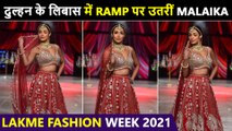 Malaika Arora's Ramp Walk In Bridal Outfit | Lakme Fashion Week 2021