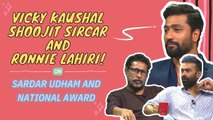 Vicky Kaushal: Sardar Udham is the most enriching film of my Career | Shoojit Sircar | Ronnie Lahiri