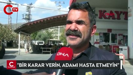 Çaycı Hüseyin: Adamı hasta etmeyin, ben ölmedim