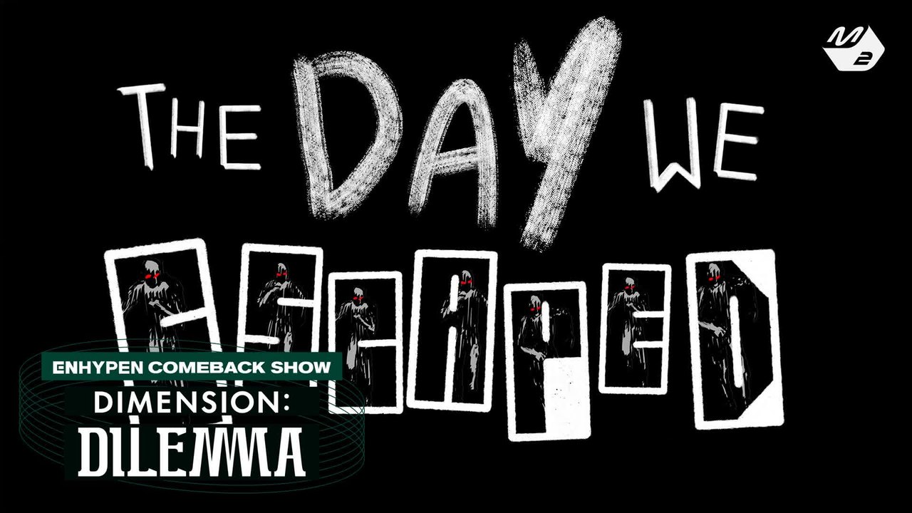 [ENHYPEN COMEBACKSHOW] 엔하이픈 컴백쇼 'DIMENSION   DILEMMA' (Story Film 1)