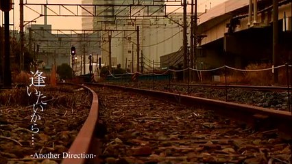 12012 / 逢いたいから....-Another Direction- PV