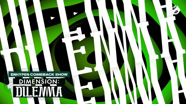 [ENHYPEN COMEBACKSHOW] 엔하이픈 컴백쇼 'DIMENSION DILEMMA' (Story Film 2)