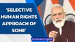 PM Modi slams 'selective human rights', NHRC chief praises Amit Shah | Oneindia News