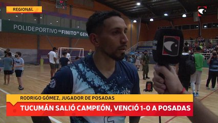 Tucumán salió campeón, venció 1-0 a Posadas