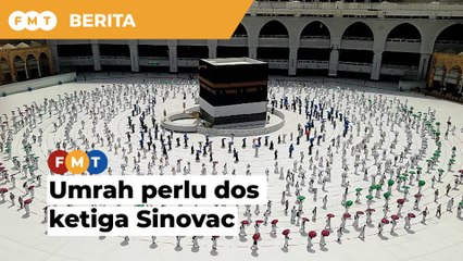 Penerima Sinovac boleh tunaikan umrah, cuma perlu dos ketiga
