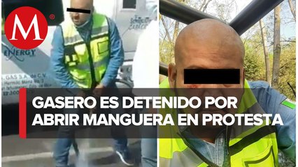 Gasero abre manguera de pipa en plena protesta; lo detienen por tentativa de homicidio