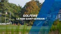 Trophée Golfers' Club : Le pari Saint-Germain