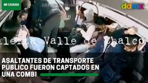 Asaltantes de transporte público fueron captados en una combi sobre la México-Puebla.