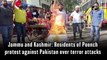 Jammu and Kashmir: Residents of Poonch protest against Pakistan over terror attacks