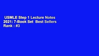 USMLE Step 1 Lecture Notes 2021: 7-Book Set  Best Sellers Rank : #3