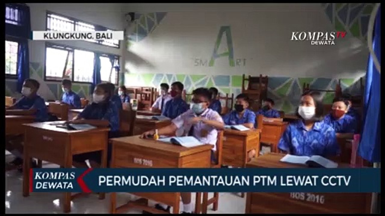Pantau PTM lewat CCTV