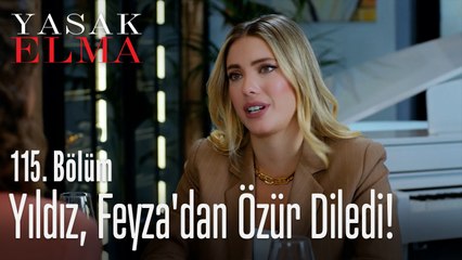 Yıldız, Feyza'dan özür diledi! - Yasak Elma 115. Bölüm