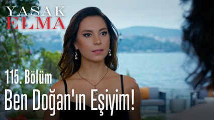 Ben Doğan'ın eşiyim! - Yasak Elma 115. Bölüm