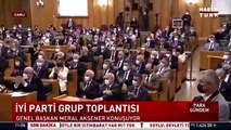 Meral Akşener konuştu grup ayağa kalktı: Sıkı dur sayın Erdoğan, başbakan geliyor!