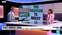 Post-Brexit deal: UK escalates dispute with EU over N. Ireland protocol