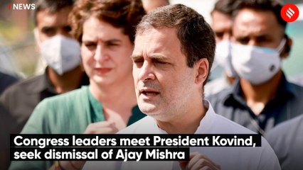 Congress leaders meet President Kovind, seek dismissal of Ajay Mishra