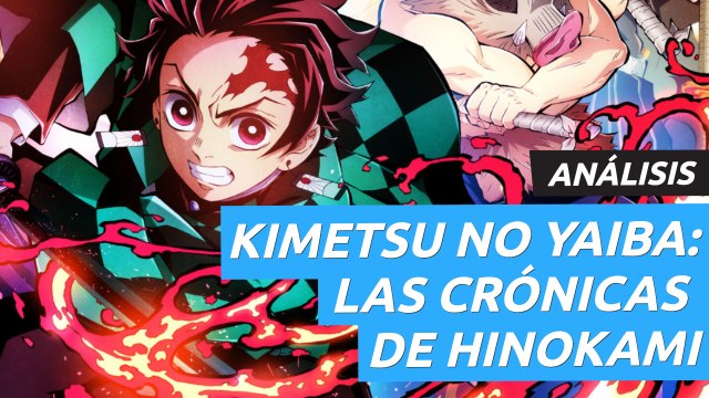 ANÁLISIS de KIMETSU NO YAIBA: LAS CRÓNICAS DE HINOKAMI