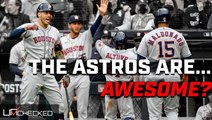 Admit It, the Astros Are Awesome: Unchecked